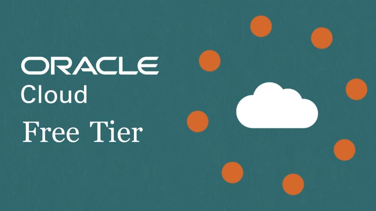 How to Get Started with Oracle Cloud Free Tier